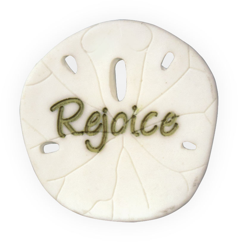 Rejoice - Sand Dollar Sentiments