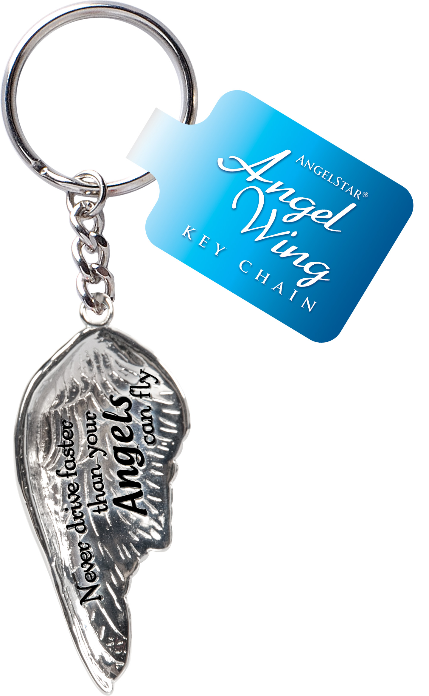 Never Drive Faster - Angel Wing Keychain