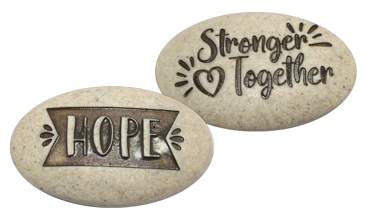 Hope - Stronger Together Stones