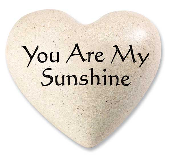 You Are My Sunshine - Heartfelt Expressions    