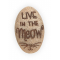 Live in the Meow Pawsitive Stone