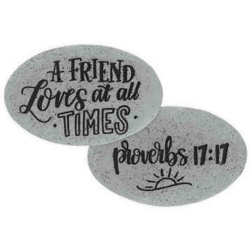 Proverbs Stone - Proverbs 17:17