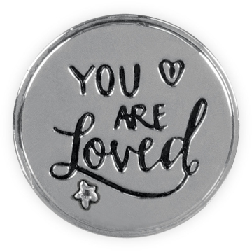 You Are Loved - Inspire On Tokens