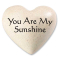 You Are My Sunshine - Heartfelt Expressions    