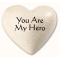 You Are My Hero- Heartfelt Expressions            