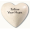 Follow Your Heart- Heartfelt Expressions         